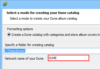 Network name of your Dune HD